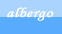 L'albergo